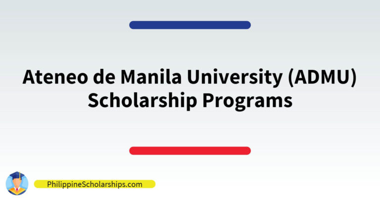 List of Ateneo de Manila University (AMDU) Scholarship Programs