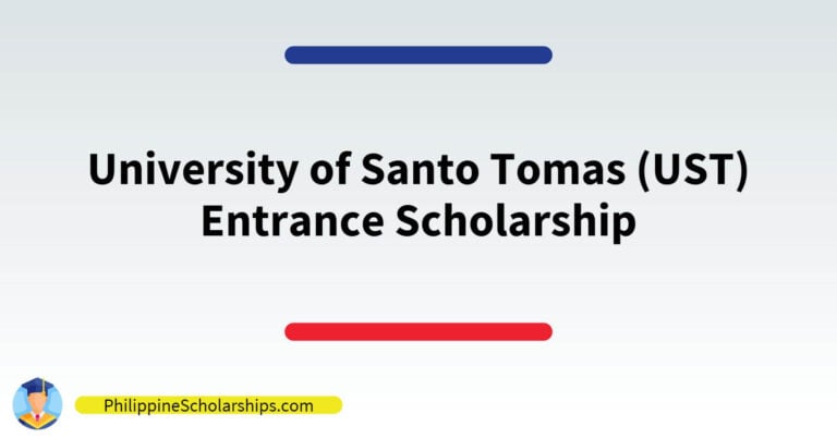 How to Apply University of Santo Tomas (UST) Entrance Scholarship