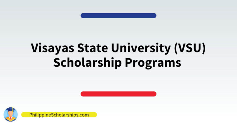 List of Visayas State University (VSU) Scholarship Programs