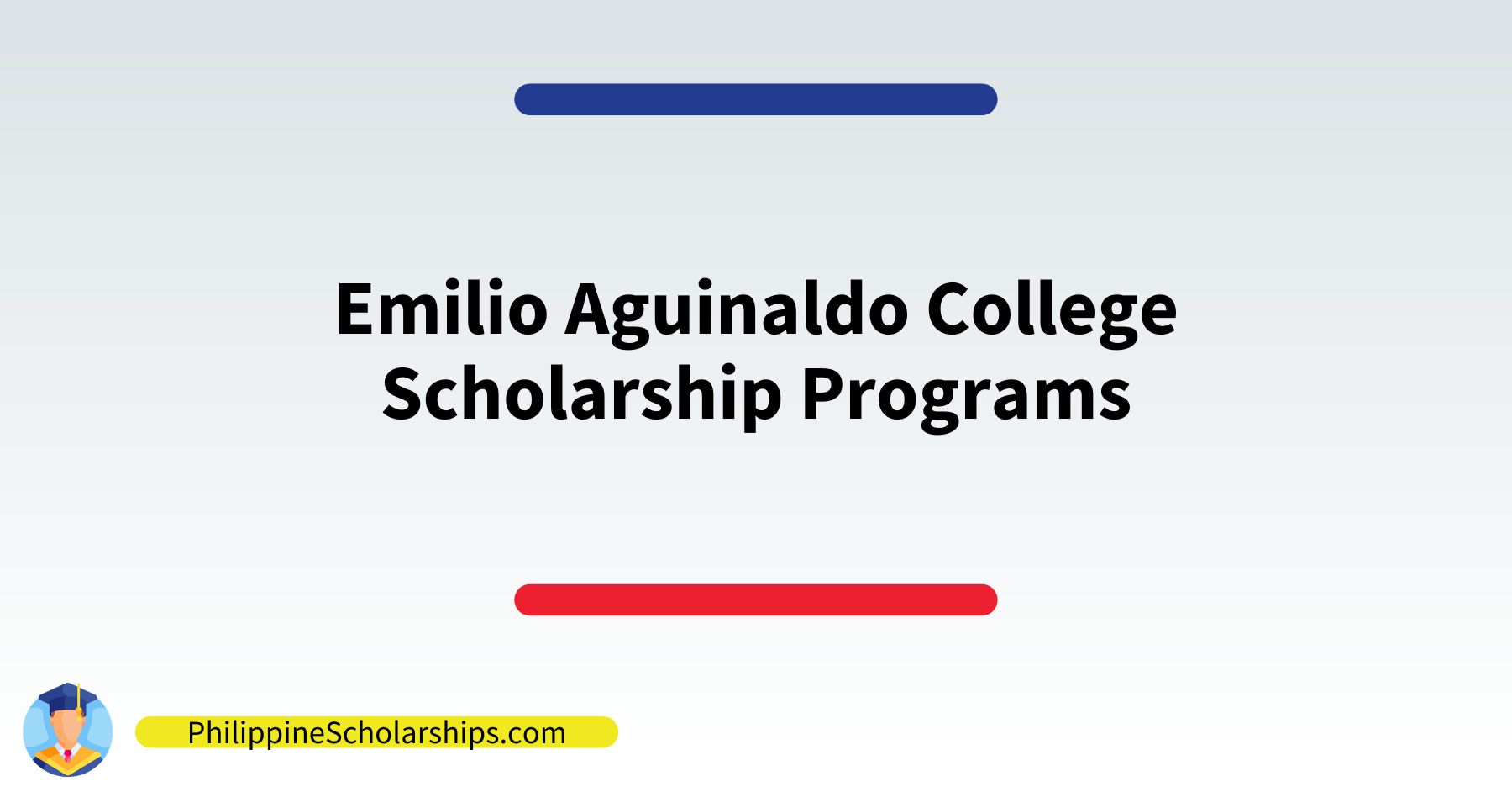 List of Emilio Aguinaldo College Scholarship Programs