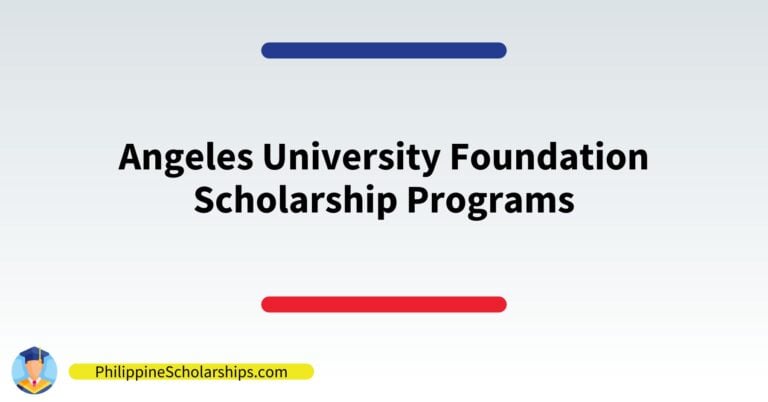 list of Angeles University Foundation scholarship programs