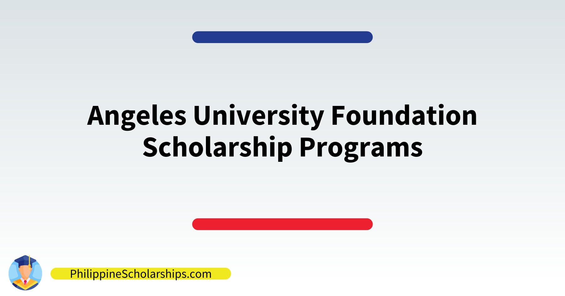 list of Angeles University Foundation scholarship programs