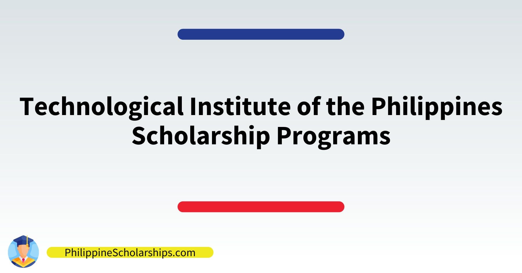 list of Technological Institute of the Philippines scholarship programs