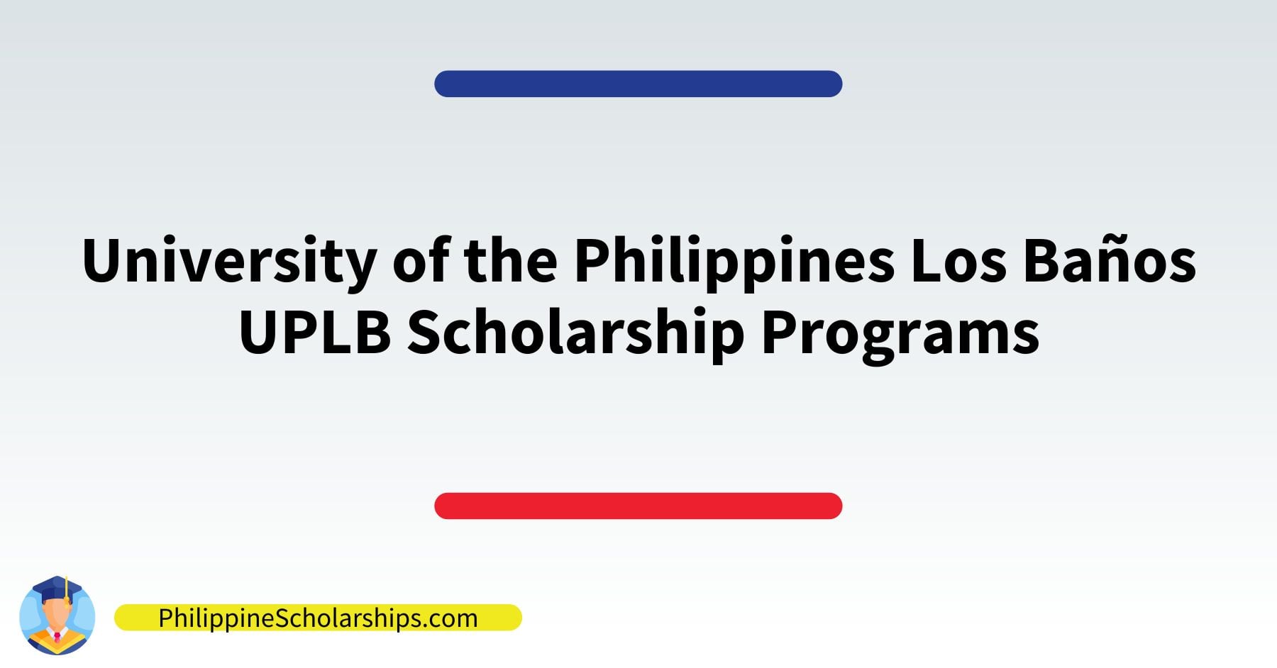 List of UPLB University of the Philippines Los Baños Scholarship Programs