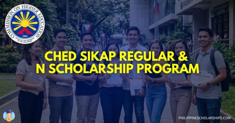 CHED SIKAP REGULAR and N SCHOLARSHIP PROGRAM