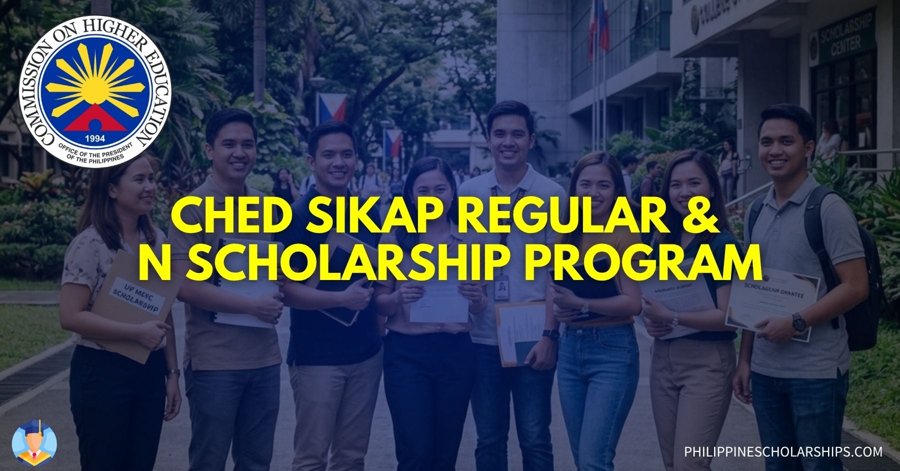 CHED SIKAP REGULAR and N SCHOLARSHIP PROGRAM