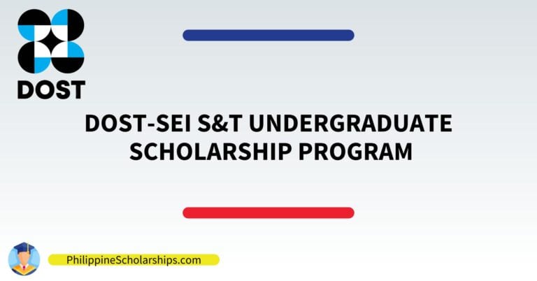 DOST-SEI S&T Undergraduate Scholarship Program