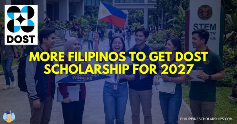 MORE FILIPINOS TO GET DOST SCHOLARSHIP 2027