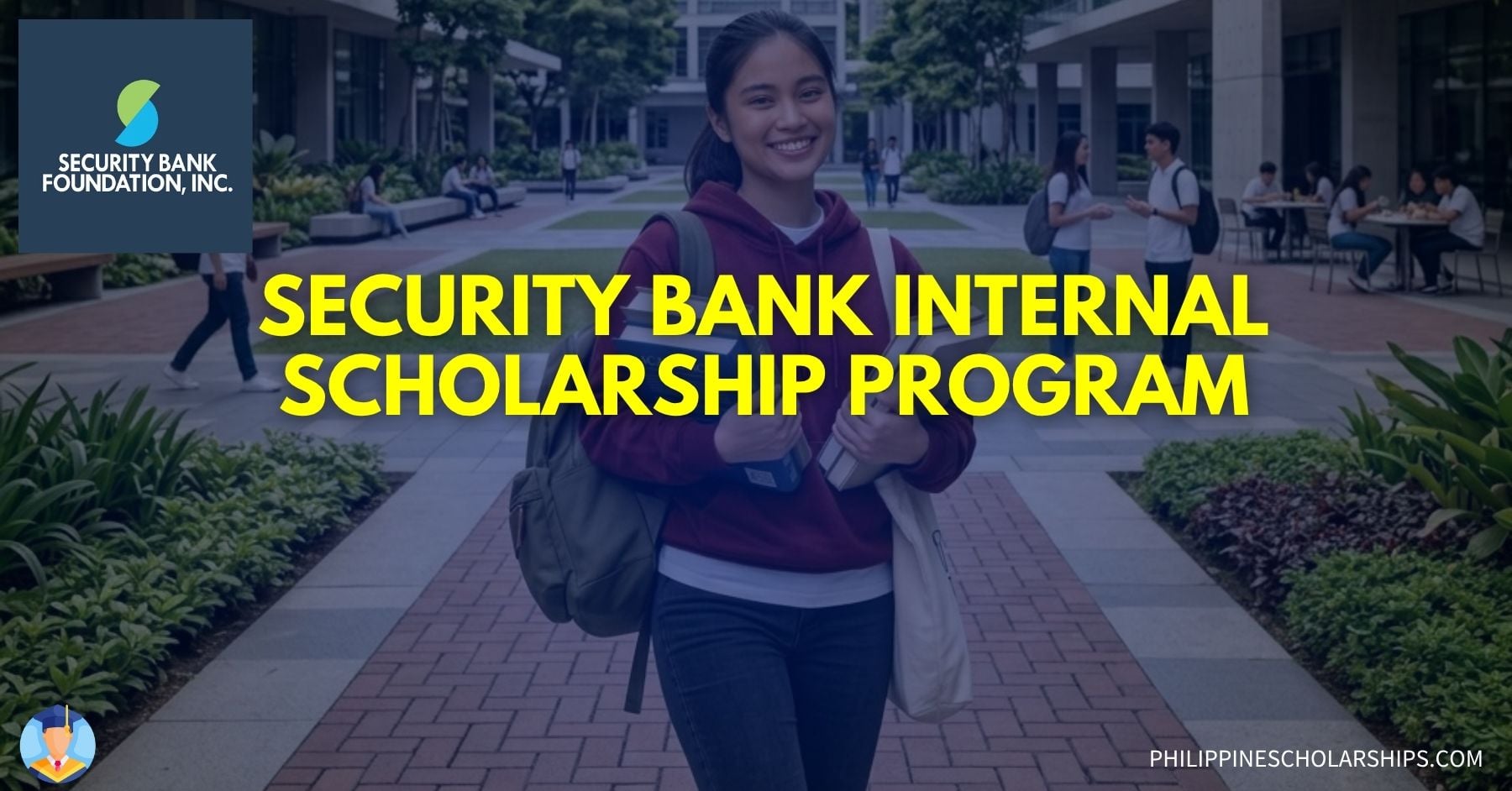 SECURITY BANK INTERNAL SCHOLARSHIP PROGRAM