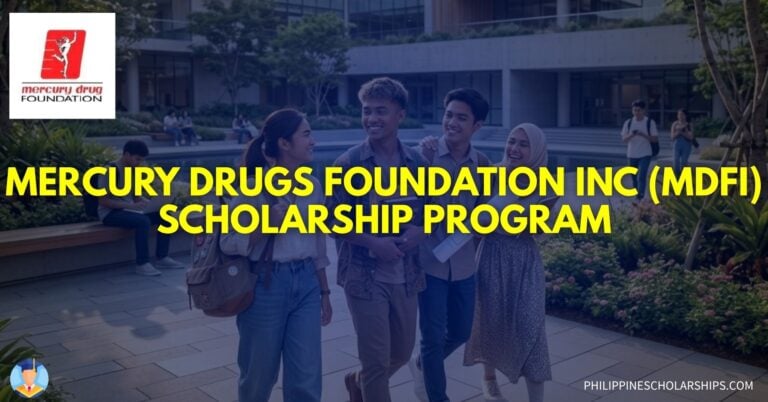 The Mercury Drugs Foundation MDFI Scholarship Program