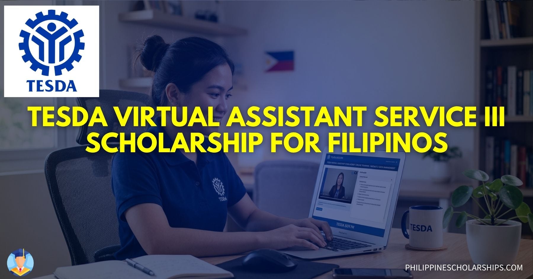 TESDA VIRTUAL ASSISTANT SERVICE III SCHOLARSHIP FOR FILIPINOS